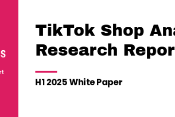 FastMoss TikTok Shop Analytics Research Report, H1 2025 White Paper cover