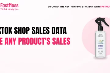 TikTok Shop Sales Data: see any product's sales, FastMoss blog cover