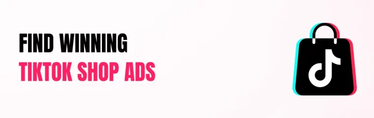 How to find winning TikTok Shop ads, FastMoss blog cover